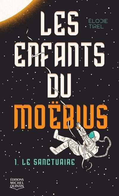 ENFANTS DU MOEBIUS 01  LE SANCTUAIRE