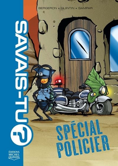 SAVAIS-TU?  SPECIAL POLICIER