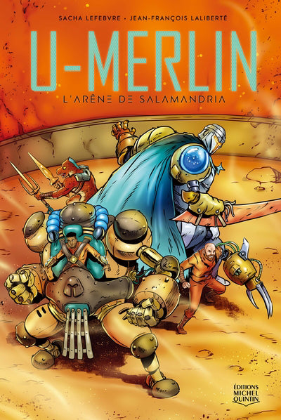 U-Merlin 04 : L'arène de Salamandria