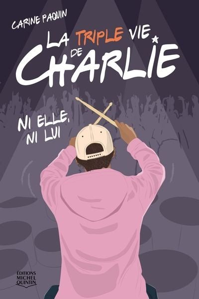 TRIPLE VIE DE CHARLIE  02  NI ELLE NI LUI