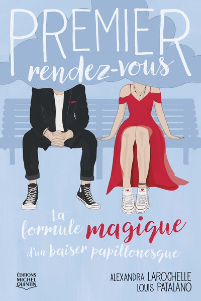 Premier rendez-vous 06 : La formule magique d'un baiser papillon