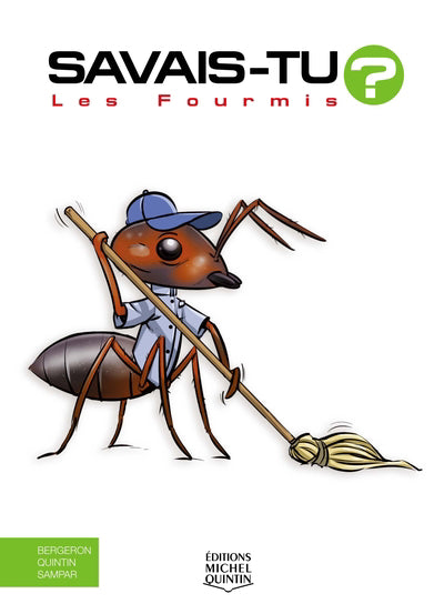 Savais-tu? 73 Les Fourmis - En couleurs