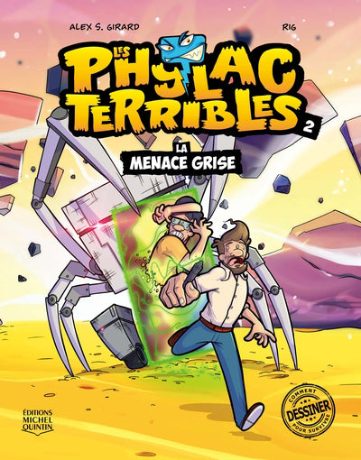 PHYLACTERRIBLES 02  LA MENACE GRISE