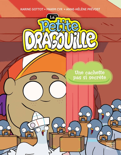 PETITE DRAGOUILLE 05  UNE CACHETTE PAS SI SECRETE