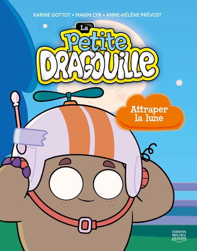 PETITE DRAGOUILLE LA 06  ATTRAPER LA LUNE