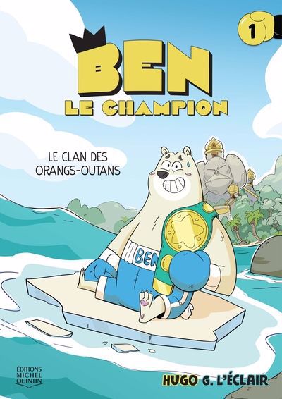 BEN LE CHAMPION 01  LE CLAN DES ORANGS-OUTANS