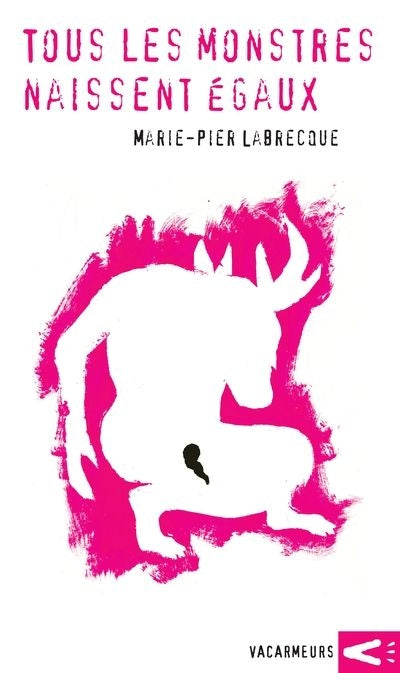 TOUS LES MONSTRES NAISSENT EGAUX