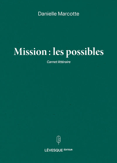 MISSION : LES POSSIBLES