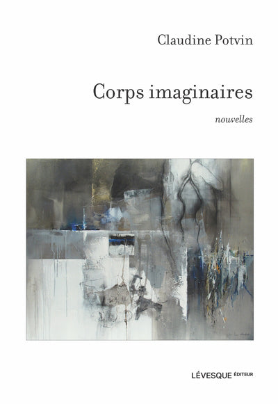 CORPS IMAGINAIRES (NOUVELLES)