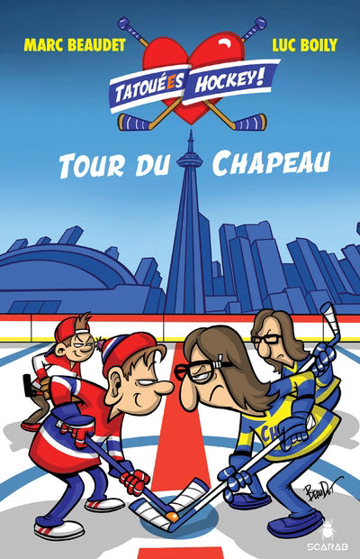 TATOUEES HOCKEY T.01 : TOUR DU CHAPEAU