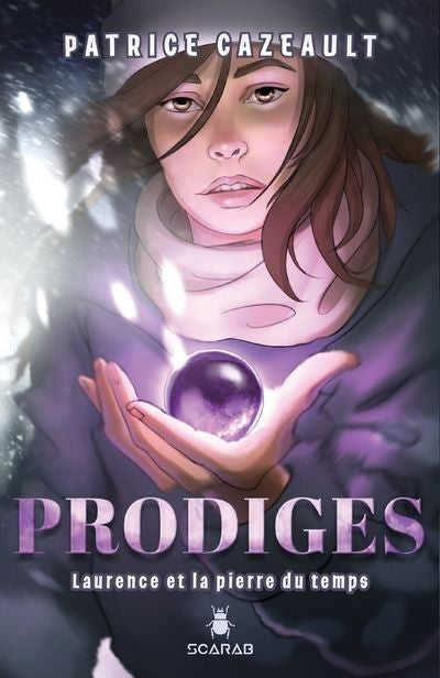 PRODIGES : LAURENCE ET LA PIERRE DU TEMPS