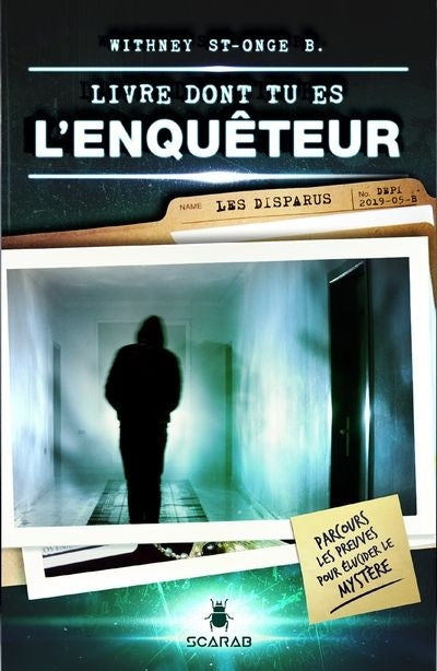 DISPARUS - LIVRE DONT TU ES L'ENQUÊTEUR