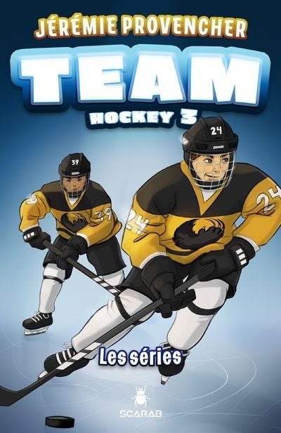 TEAM HOCKEY T.03 : LES SERIES