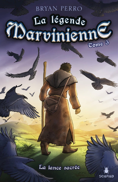 LEGENDE MARVINIENNE T.03 : LA LANCE SACREE