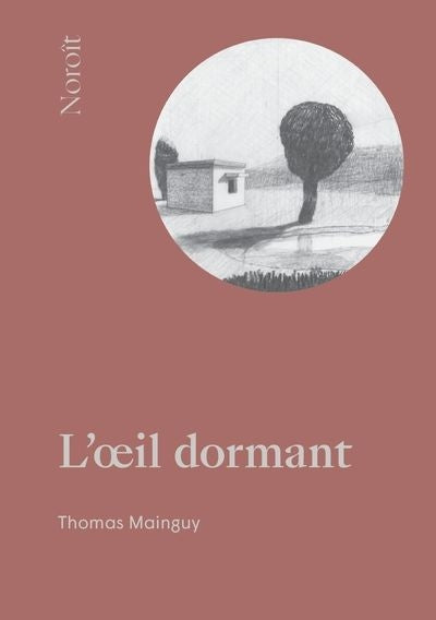 OEIL DORMANT