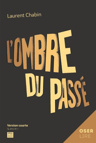 OMBRE DU PASSE