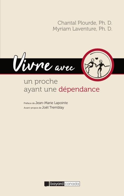 VIVRE AVEC UN PROCHE AYANT UNE DEPENDANCE