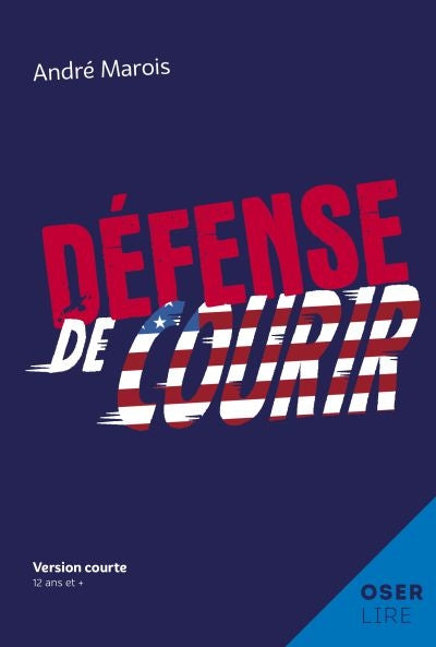 DEFENSE DE COURIR