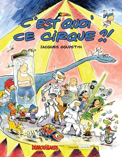 C'EST QUOI CE CIRQUE?!