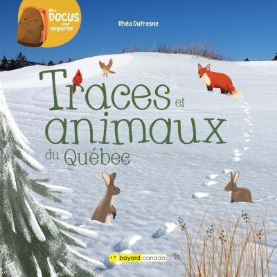 TRACES ET ANIMAUX DU QUEBEC