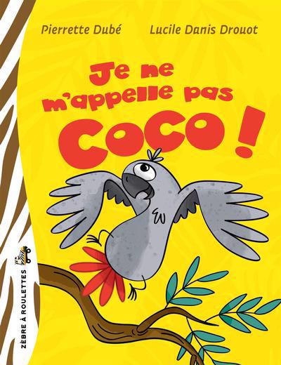 JE NE M'APPELLE PAS COCO!