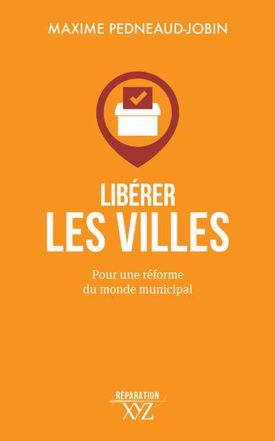 LIBERER LES VILLES