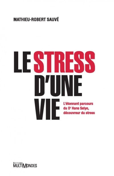 STRESS D'UNE VIE