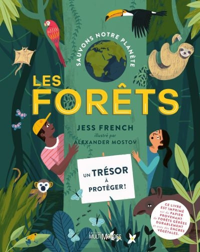 SAUVONS NOTRE PLANETE : LES FORETS