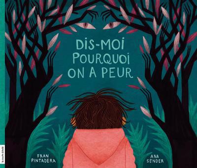 DIS-MOI POURQUOI ON A PEUR