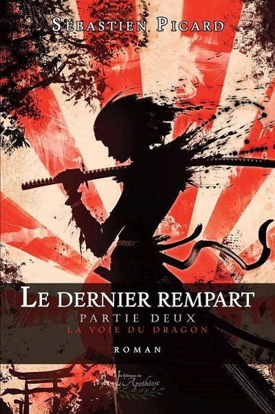 DERNIER REMPART VOL.2 LA VOIE DU DRAGON