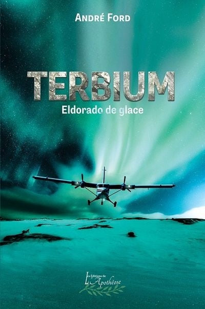 TERBIUM : ELDORADO DE GLACE