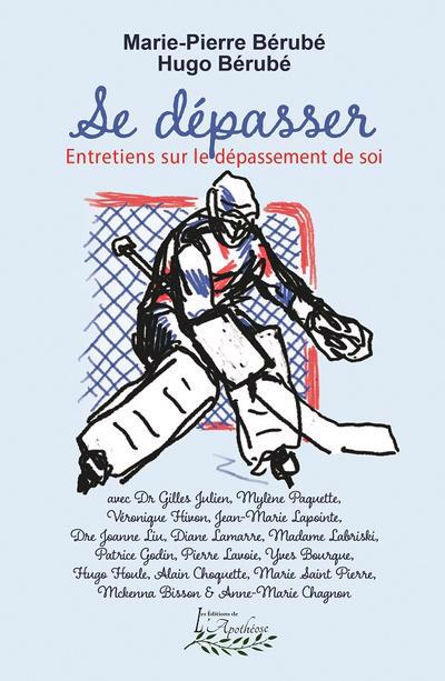 SE DEPASSER - ENTRETIENS SUR LE DEPASSEMENT DE SOI