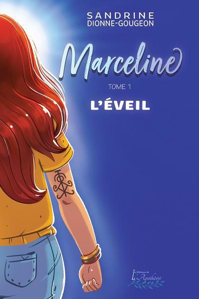 MARCELINE T.01 L'ÉVEIL