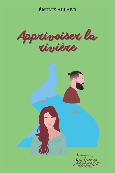 APPRIVOISER LA RIVIERE