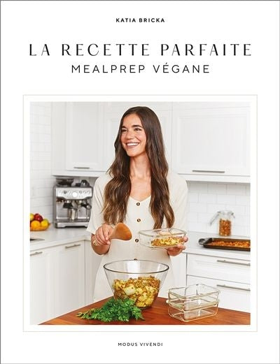 RECETTE PARFAITE -MEALPREP VEGANE