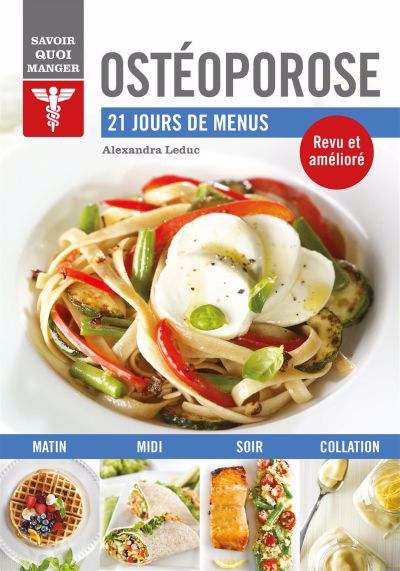 OSTEOPOROSE -21 JOURS DE MENUS N.E.