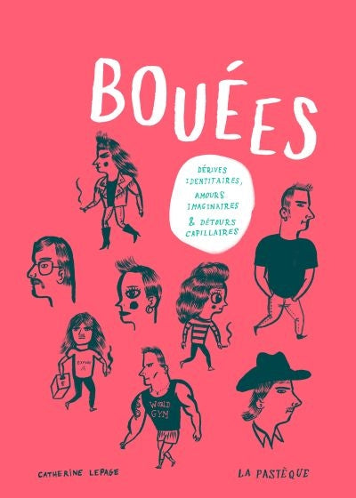 BOUEES : DERIVES IDENTITAIRES, AMOURS IMAGINAIRES   DETOURS CAPIL