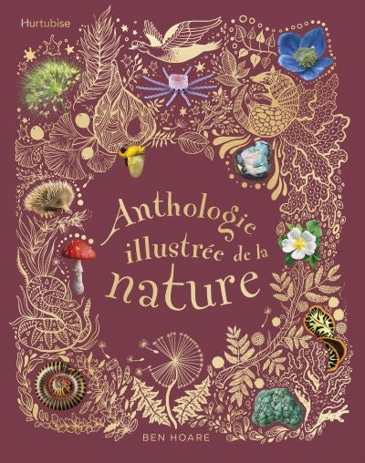 ANTHOLOGIE ILLUSTREE DE LA NATURE