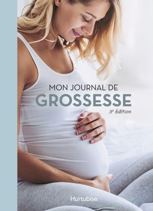 MON JOURNAL DE GROSSESSE, 3E EDITION