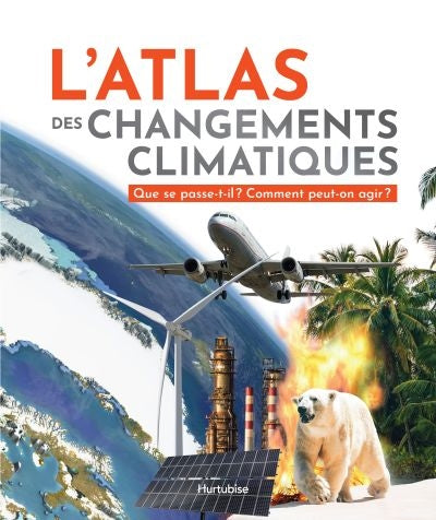 ATLAS DES CHANGEMENTS CLIMATIQUES