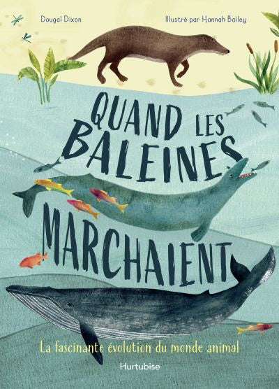 QUAND LES BALEINES MARCHAIENT