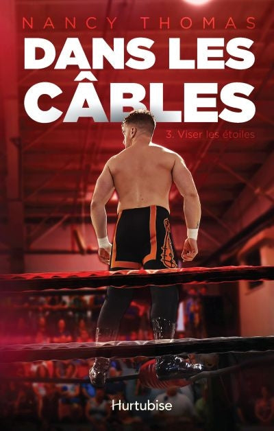 DANS LES CABLES - TOME 3
