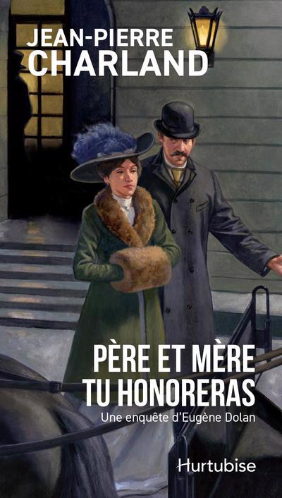 PERE ET MERE TU HONORERAS (REEDITION POCHE)