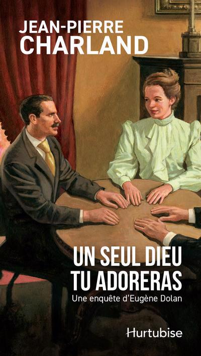 UN SEUL DIEU TU ADORERAS (REEDITION POCHE)