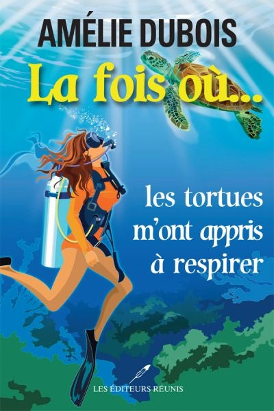 La fois où... les tortues m'ont appris a respirer