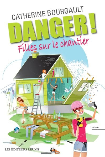 Danger!  Filles sur le chantier