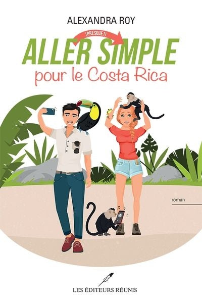 ALLER (PRESQUE!) SIMPLE POUR LE COSTA RICA