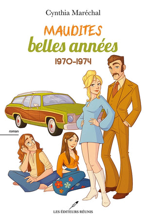 MAUDITES BELLES ANNEES 1970-1974