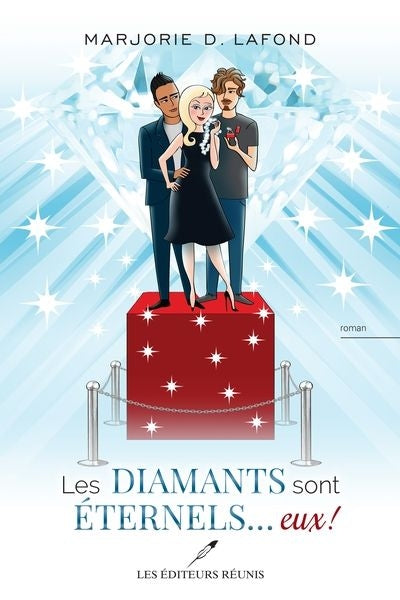 DIAMANTS SONT ETERNELS... EUX!