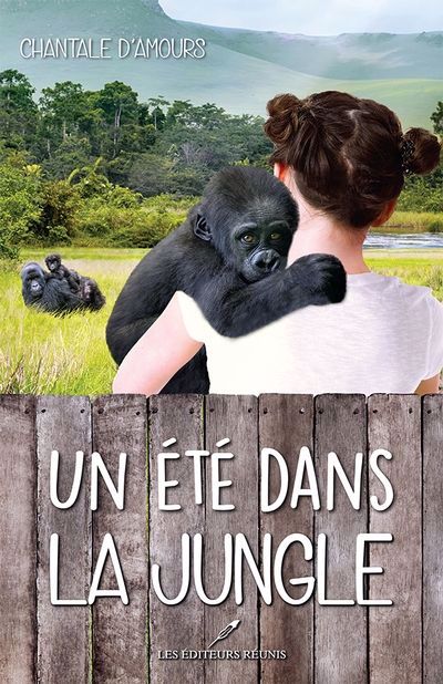 UN ETE DANS LA JUNGLE